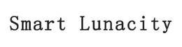 SMART LUNACITY trademark