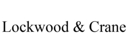 LOCKWOOD & CRANE trademark
