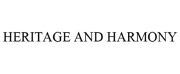 HERITAGE AND HARMONY trademark