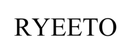 RYEETO trademark