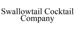 SWALLOWTAIL COCKTAIL COMPANY trademark