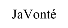 JAVONTÉ trademark