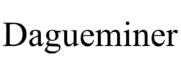 DAGUEMINER trademark