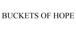 BUCKETS OF HOPE trademark
