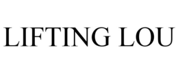 LIFTING LOU trademark