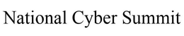NATIONAL CYBER SUMMIT trademark