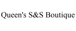 QUEEN'S S&S BOUTIQUE trademark
