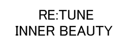 RE:TUNE INNER BEAUTY trademark