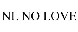 NL NO LOVE trademark