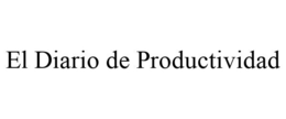 EL DIARIO DE PRODUCTIVIDAD trademark