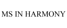 MS IN HARMONY trademark