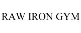 RAW IRON GYM trademark