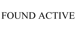 FOUND ACTIVE trademark