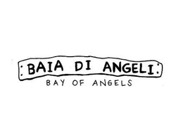 BAIA DI ANGELI BAY OF ANGELS trademark