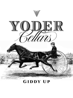 VV YODER CELLARS GIDDY UP trademark
