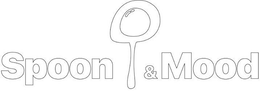 SPOON & MOOD trademark