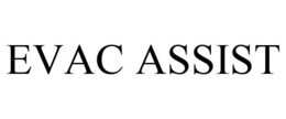 EVAC ASSIST trademark