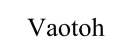 VAOTOH trademark