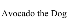 AVOCADO THE DOG trademark