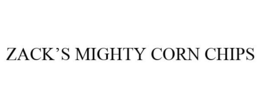 ZACK'S MIGHTY CORN CHIPS trademark