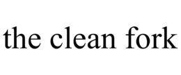THE CLEAN FORK trademark