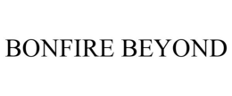 BONFIRE BEYOND trademark
