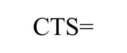 CTS= trademark