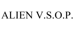 ALIEN V.S.O.P. trademark