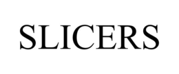 SLICERS trademark