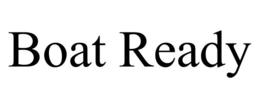 BOAT READY trademark