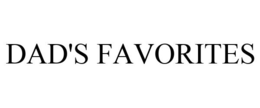DAD'S FAVORITES trademark