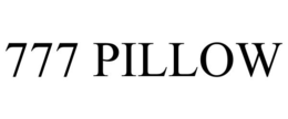 777 PILLOW trademark