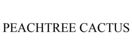 PEACHTREE CACTUS trademark