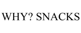 WHY? SNACKS trademark