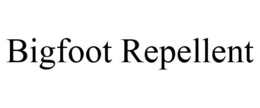 BIGFOOT REPELLENT trademark