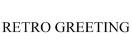 RETRO GREETING trademark