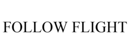 FOLLOW FLIGHT trademark