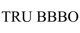 TRU BBBO trademark