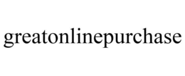 GREATONLINEPURCHASE trademark