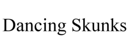 DANCING SKUNKS trademark