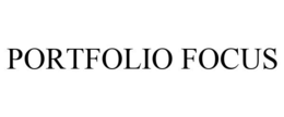 PORTFOLIO FOCUS trademark