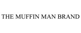 THE MUFFIN MAN BRAND trademark