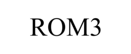 ROM3 trademark