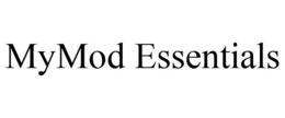 MYMOD ESSENTIALS trademark