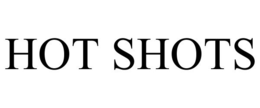 HOT SHOTS trademark