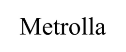 METROLLA trademark