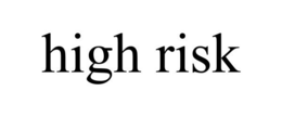 HIGH RISK trademark
