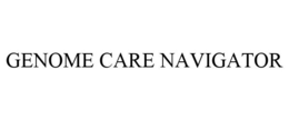 GENOME CARE NAVIGATOR trademark
