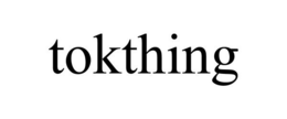 TOKTHING trademark