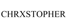 CHRXSTOPHER trademark
